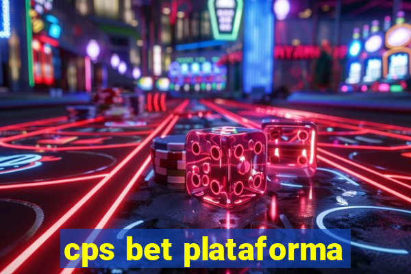 cps bet plataforma